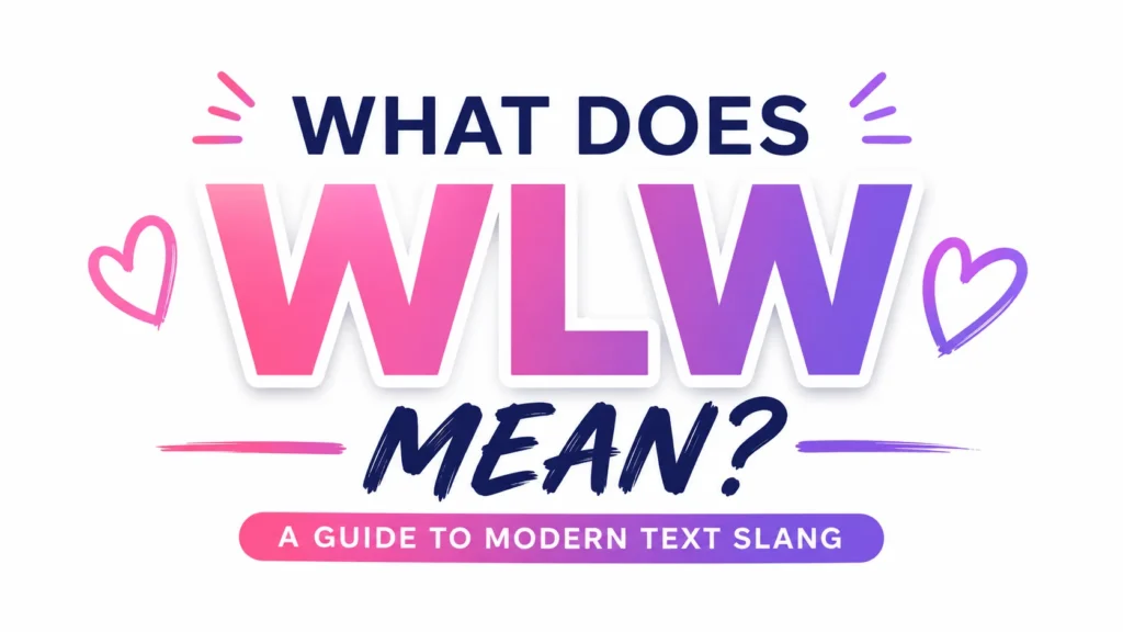 what-does-wlw-mean