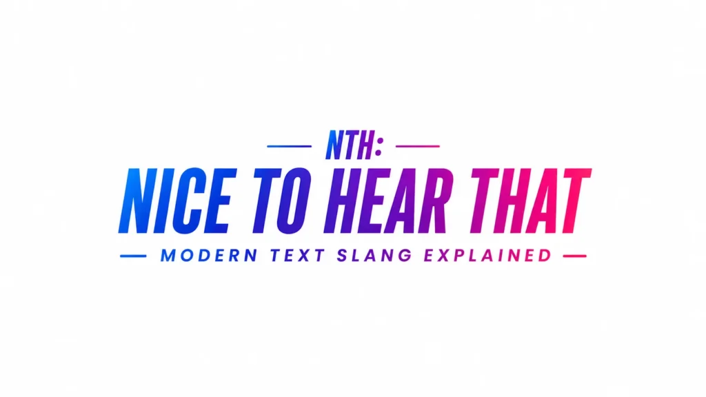 nice-to-hear-that-meaning