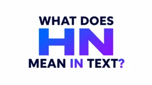 what-does-hn-mean-text