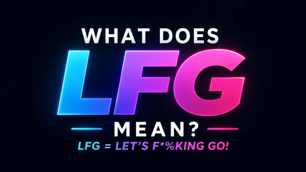 what-does-lfg-mean
