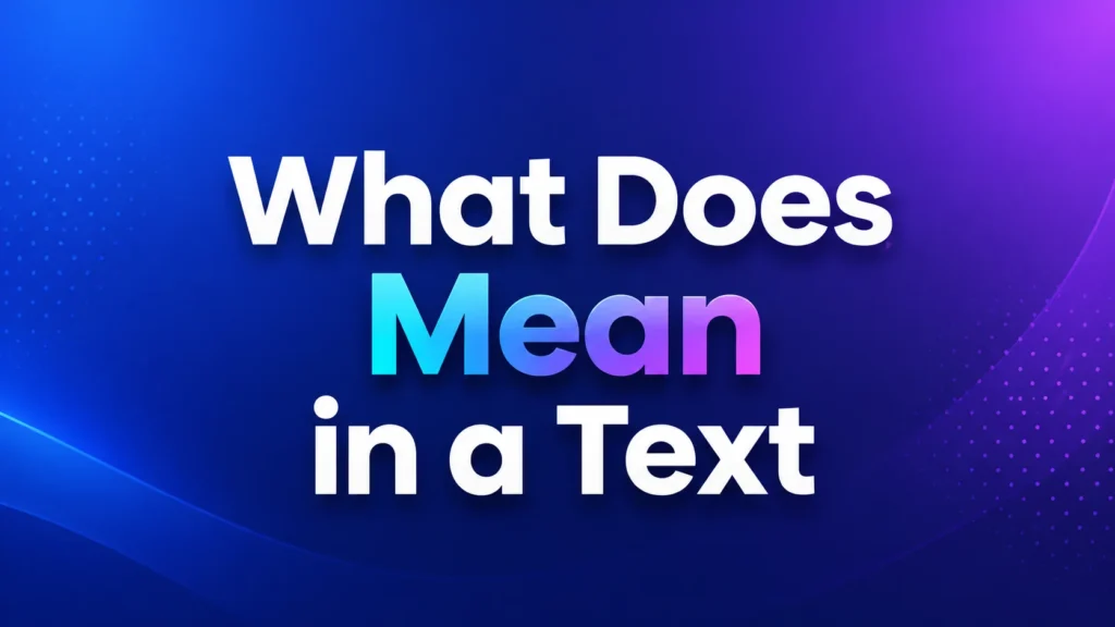 what-does-mean-in-a-text