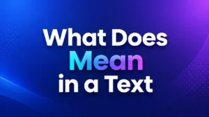 what-does-mean-in-a-text