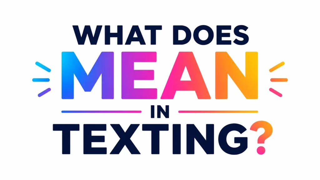 what-does-mean-in-texting