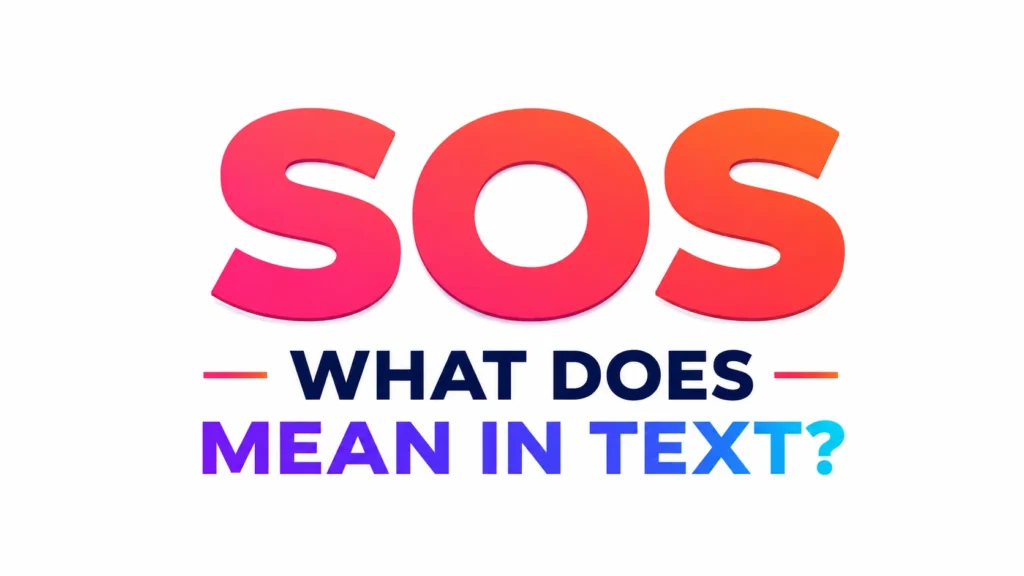what-does-sos-mean-in-text