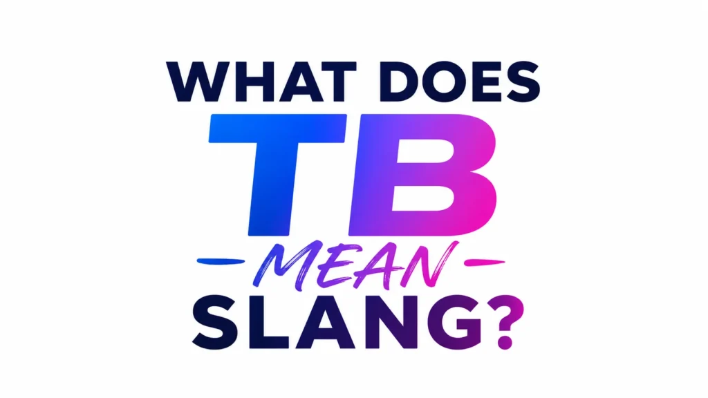 what-does-tb-mean-slang
