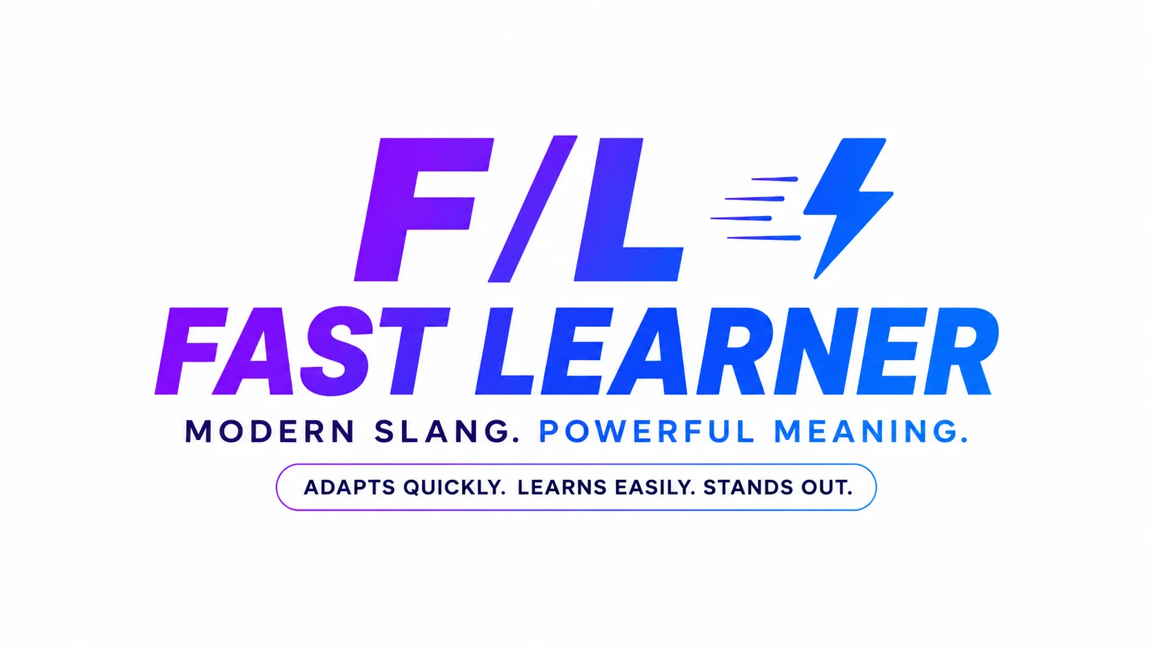 Quickley Understanding Fast Learner Meaning: Definition, Examples & Usage - defoom.com