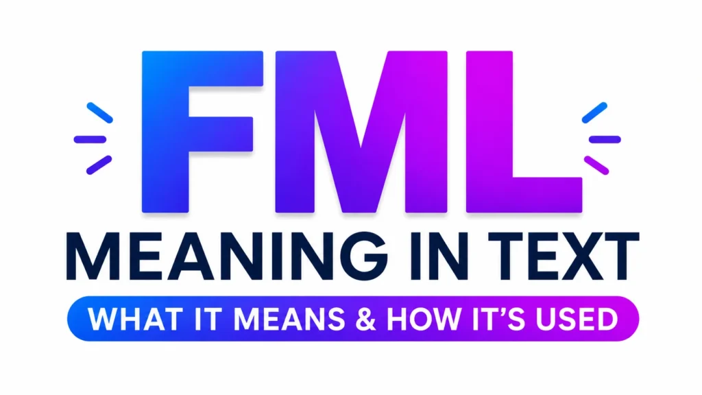 fml-meaning-in-text
