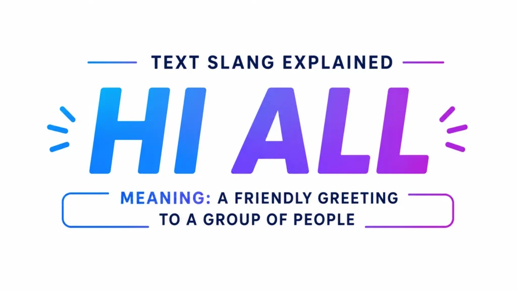 hi-all-meaning