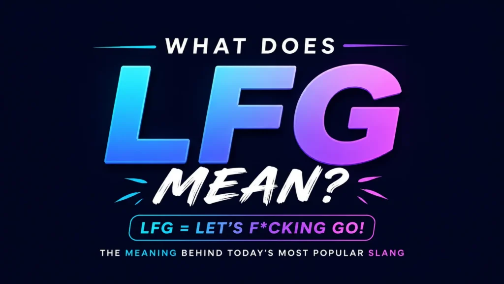 lfg-meaning
