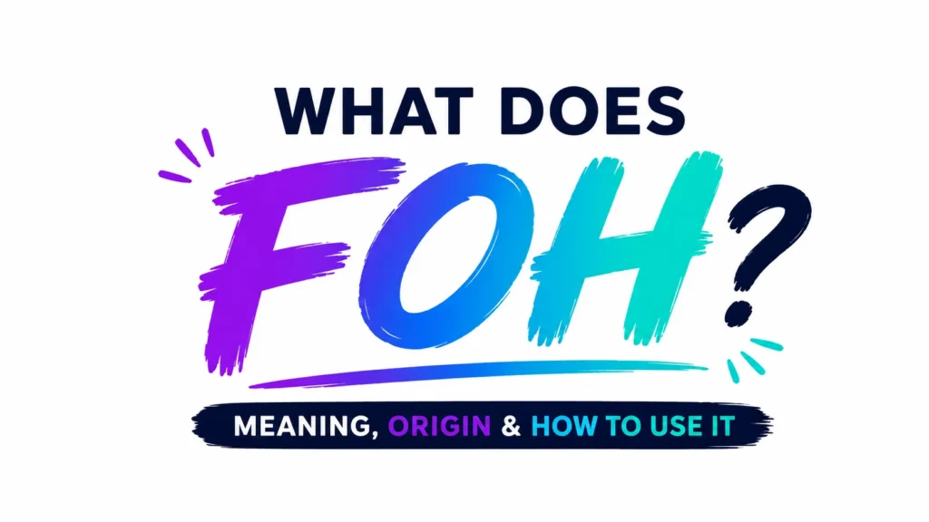 what-does-foh-mean