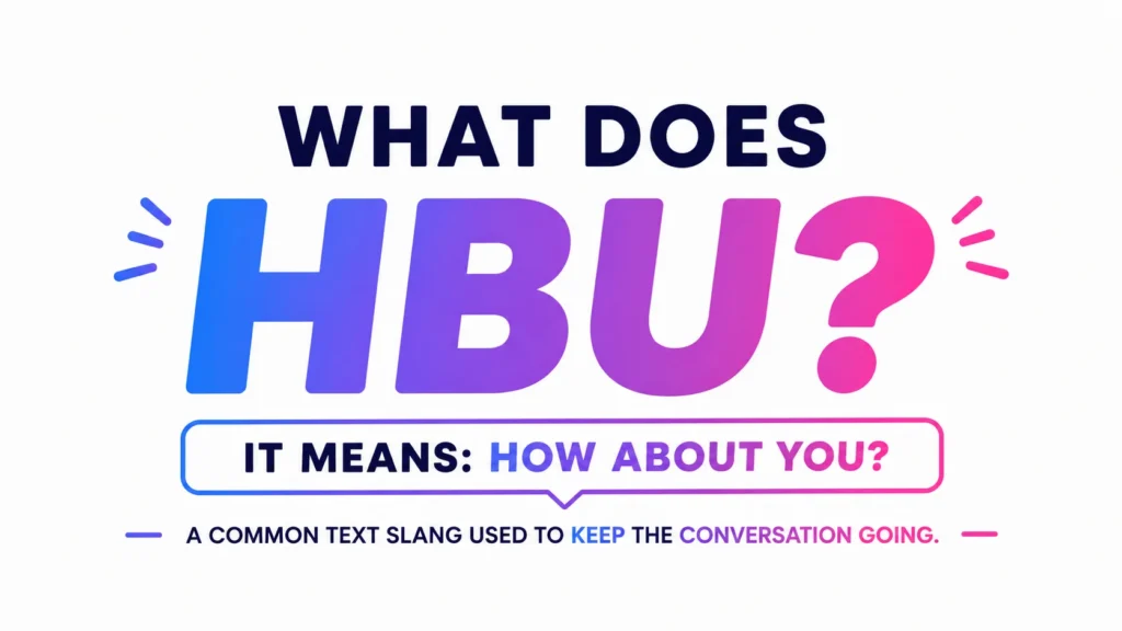 what-does-hbu-mean
