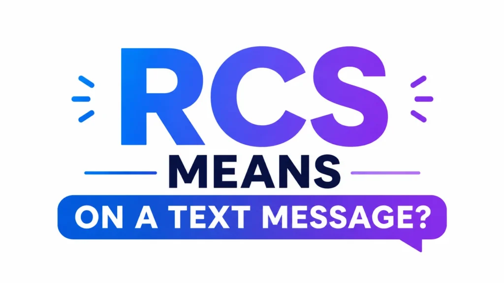 what-does-rcs-mean-on-a-text-message