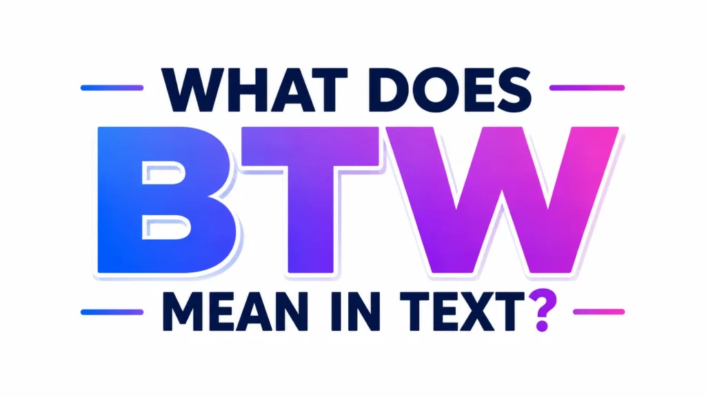 what-btw-mean-in-text