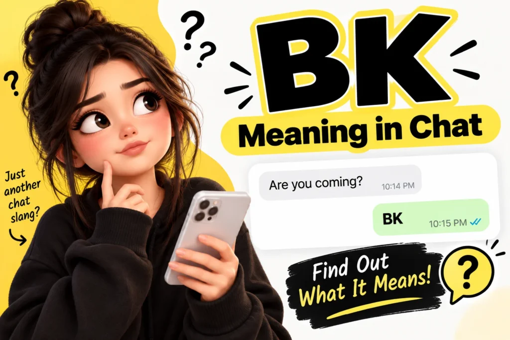 bk-meaning-in-chat