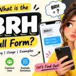 brh-full-form