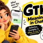 gtk-meaning-in-chat