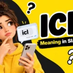 icl-meaning-slang