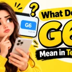 what-does-g6-mean