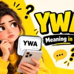 ywa-meaning