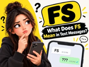 what-does-fs-mean-in-text-messages
